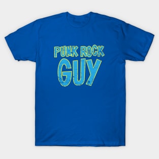 Punk Rock Guy T-Shirt